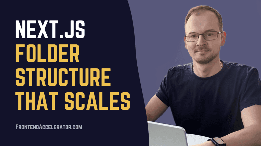 Scalable folder structure for Next.js projects